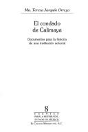 Cover of: El condado de Calimaya by Maria Teresa Jarquin Ortega