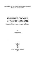 Cover of: Identité civique et christianisme: Aquilée du IIIe au VIe siècle