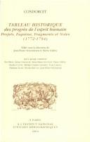 Cover of: Tableau historique des progrès de l'esprit humain: projets, esquisse, fragments et notes (1772-1794)