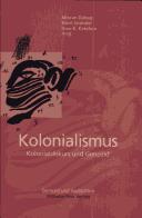 Cover of: Kolonialismus, Kolonialdiskurs und Genozid