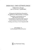 Cover of: Der Fall des G unstlings: Hofparteien in Europa vom 13. bis zum 17. Jahrhundert. Neuburg an der Donau, 21. bis 24. September 2002