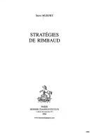 Cover of: Stratégies de Rimbaud by Steve Murphy, Steve Murphy