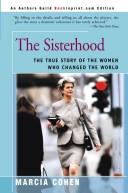 Cover of: The Sisterhood by Marcia Cohen