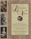 Cover of: Alles über Leonardo aus Vinci: mit vielen Zeichnungen und Bildern Leonardos, mit Aufsätzen zu sämtlichen, Leonardo betreffenden Themen, dazu einige Kindheitserinnerungen und Reisenotizen des Autors, auch enthaltend etliche autobiographische Skizzen Leonardos, nebst einer ausführlichen Zeittafel und anderen tabellarischen Übersichten