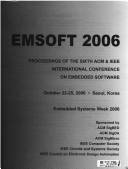 Cover of: EMSOFT 2006 by EMSOFT (Conference) (6th 2006 Seoul, Korea)