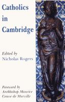 Cover of: Catholics in Cambridge by edited by Nicholas Rogers.