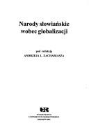 Cover of: Narody słowiańskie wobec globalizacji