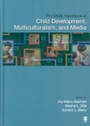 Cover of: The SAGE handbook of child development, multiculturalism, and media