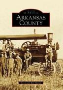 Cover of: Arkansas County by Steven G. Hanley