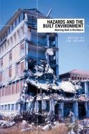 Cover of: Hazards and the built environment by edited by Lee Bosher.