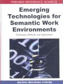 Emerging technologies for semantic work environments