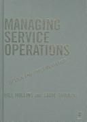 Cover of: Managing service operations by Bill Hollins