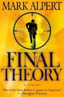 Cover of: Final theory by Mark Alpert