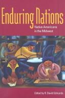 Cover of: Enduring Nations: Native Americans in the Midwest