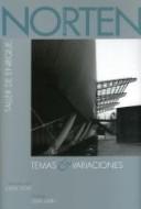 Cover of: Taller de Enrique Norten Arquitectos by introducción, Jorge Volpi ; prólogo, Silvia Lavín.