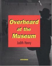 Cover of: Overheard at the museum by Judith Henry