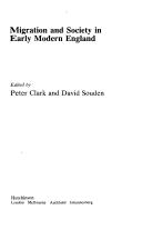 Migration and society in early modern England by Clark, Peter, David Souden