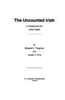 Cover of: The uncounted Irish in Canada and the United States by Margaret E. Fitzgerald