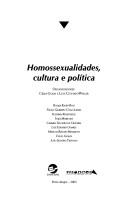 Cover of: Homossexualidades, cultura e política by organizadores, Célio Golin e Luis Gustavo Weiler ; Roger Raupp Rios ... [et al.].