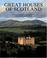 Cover of: The Great Houses of Scotland