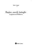 Cover of: Rapine, assedi, battaglie by Aldo A. Settia
