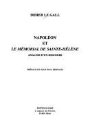 Cover of: Napoléon et le mémorial de Sainte-Hélène by Didier Le Gall, Didier Le Gall