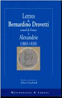 Lettres de Bernardino Drovetti, consul de France à Alexandrie, 1803-1830 by Bernardino Drovetti