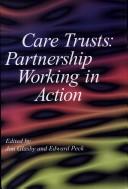 Cover of: Care trusts: partnership working in action