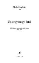 Cover of: Un engrenage fatal by Michel Laffitte