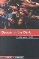 Dancer in the dark by Lars von Trier