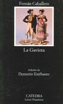 Cover of: La gaviota by Fernán Caballero, Fernán Caballero