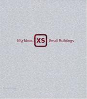 Cover of: XS: big ideas, small buildings