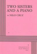 Cover of: Two sisters and a piano by Nilo Cruz