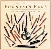 Cover of: Fountain Pens: Their History and Art