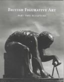 Cover of: British Figurative Art: Painting, the Human Figure