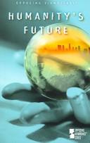 Cover of: Humanity's future