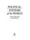 Cover of: POLITICAL SYSTEMS OF THE WORLD.