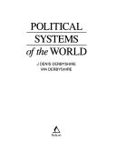 Cover of: Political systems of the world by J. Denis Derbyshire