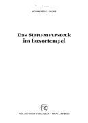 Cover of: Das Statuenversteck im Luxortempel by Mohammed El-Saghir