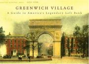 Cover of: Greenwich Village: a guide to America's legendary Left Bank