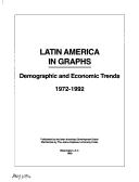Cover of: Latin America in Graphs by Inter-American Development Bank.