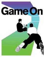 Cover of: Game on by [edited by Lucien King]