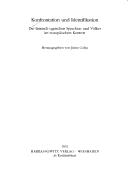 Cover of: Konfrontation und Identifikation: die finnisch-ugrischen Sprachen und V olker im europ aischen Kontext by 