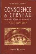 Conscience & cerveau by Jean Delacour