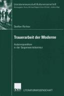 Trauerarbeit der Moderne by Steffen Richter