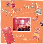 Cover of: Super Suite: The Ultimate Bedroom Makeover Guide for Girl