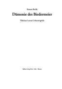 Cover of: Dämonie des Biedermeier: Nikolaus Lenaus Lebenstragödie