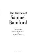 Cover of: The diaries of Samuel Bamford