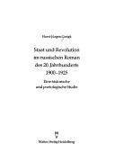 Cover of: Staat und Revolution im russischen Roman des 20. Jahrhunderts 1900-1925: eine historische und poetologische Studie