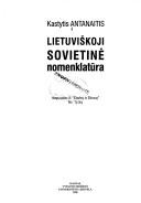 Cover of: Lietuviškoji sovietinė nomenklatūra